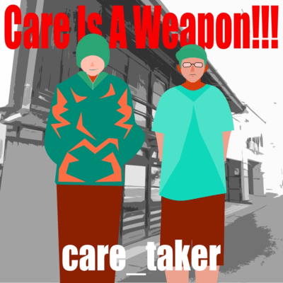 Care Is A Weapon!!! Front Cover