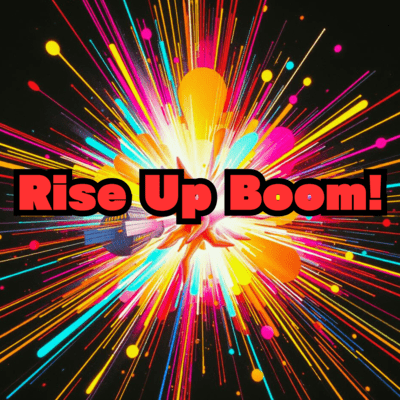 Rise Up Boom! Front Cover