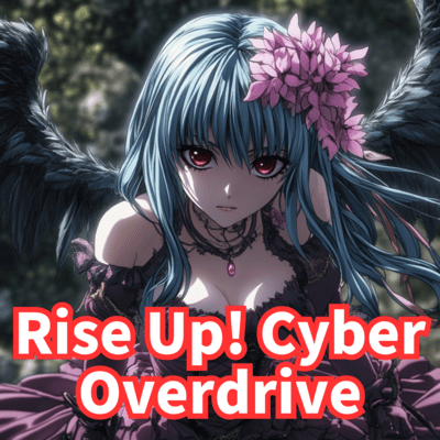 Rise Up Cyber Overdriveのジャケット写真
