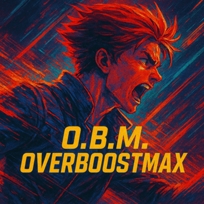 O.B.M:Overboost! Max Front Cover