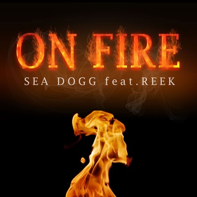 ON FIRE (feat. REEK) Front Cover