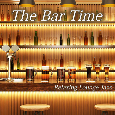 The Bar Time Relaxing Lounge Jazz Front Cover
