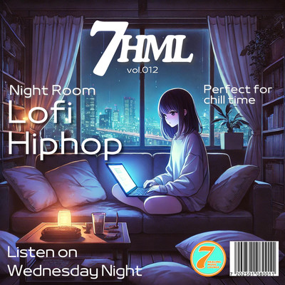 Night Room Lofi Hiphop -Perfect for chill time- Listen on Wednesday Night 7HML vol.012 Front Cover