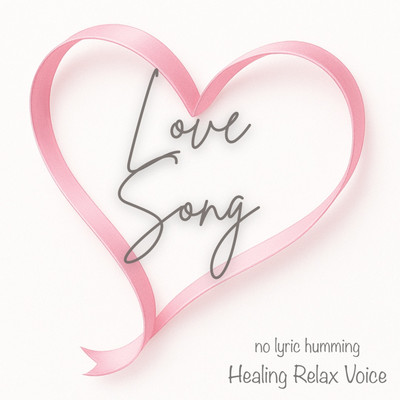 Relaxing Healing Voice Humming Wordless Love Song Front Cover