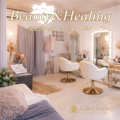 Beauty & Healing - Soothing Guitar BGM with Pure Tuning Front Cover