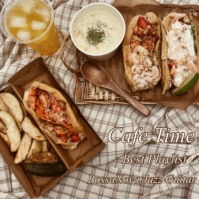 Cafe Time Best Playlist BossaNova Jazz Guitar - INST BGM that looks like it would be played in a cafe - for Work for Lunch for Nap (2026) Front Cover