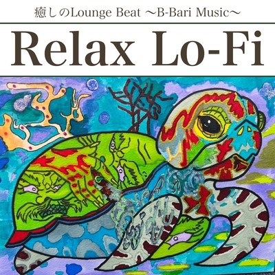 Relaxing Lo-Fi Soothing Lounge Beat by B Bari Music Front Cover
