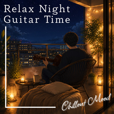 Relax Night Guitar Time -Chillout Mood- Front Cover