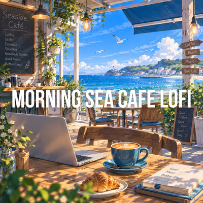 Morning Sea Cafe Lofi Front Cover