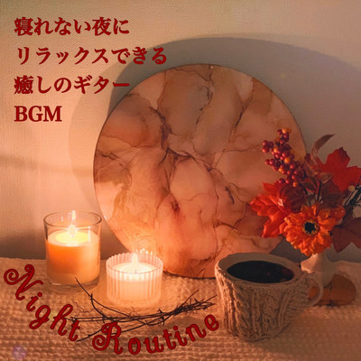 Night Routine Relaxing and healing guitar BGM Front Cover