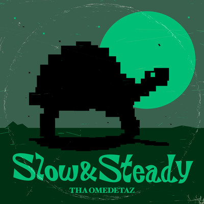 Slow & Steady Front Cover