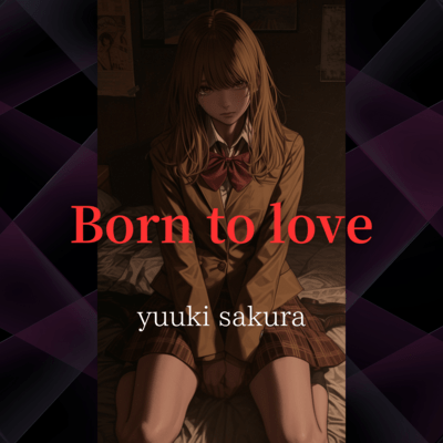 Born to love Front Cover