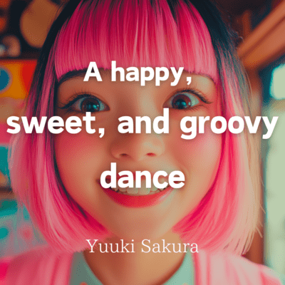A happy, sweet, and groovy dance Front Cover