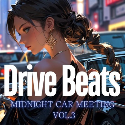 Drive Beats : Midnight Car Meeting Vol.3 Front Cover