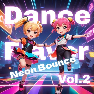 Dance Flavor Vol.2 - Neon Bounce Front Cover