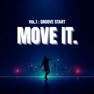 MOVE IT. Vol.1 : GROOVE STARTのジャケット写真