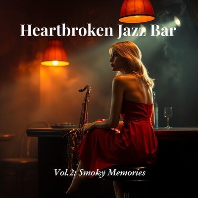 Heartbroken Jazz Bar (Vol.2 Smoky Memories) Front Cover