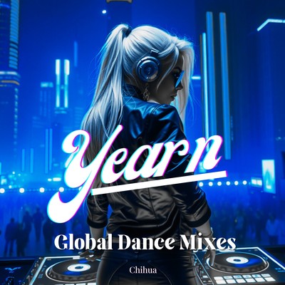 Yearn (Global Dance Mixes) Front Cover