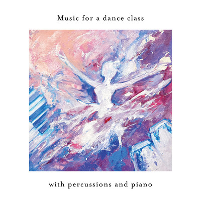 Music for a dance class with percussions and piano Front Cover
