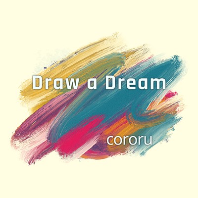 Draw a Dreamのジャケット写真