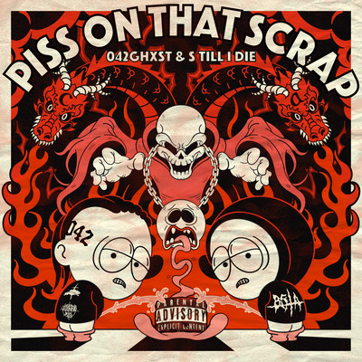 PISS ON THAT SCRAP (feat. S TILL I DIE) Front Cover
