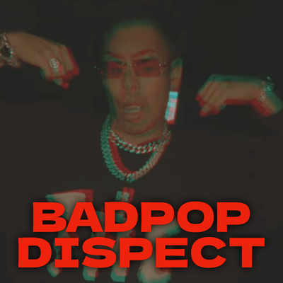 BADPOP DISPECT Front Cover