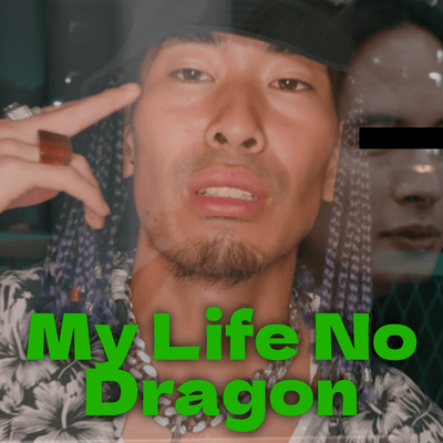 My Life No Dragon Front Cover