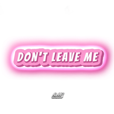 dont ' leave me (Remix version2) Front Cover