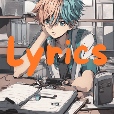 Lyrics (feat. HATSUNE MIKU) Front Cover