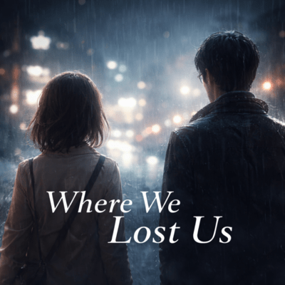 Where We Lost Us Front Cover