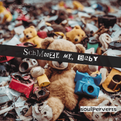 Schmooze me, Baby Front Cover