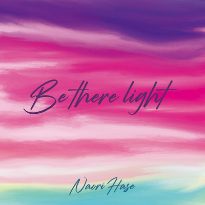 Be there lightのジャケット写真