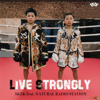LIVE STRONGLY (feat. NATURAL RADIO STATION) Front Cover