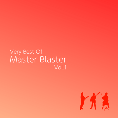Very Best Of Master Blaster Vol.1 Front Cover