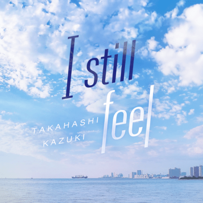 I still feelのジャケット写真