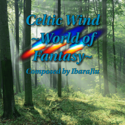 Celtic Wind ~World of Fantasy~ Front Cover