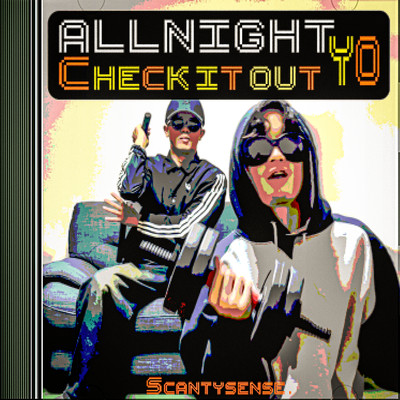 ALL NIGHT CHECK IT OUT YO Front Cover