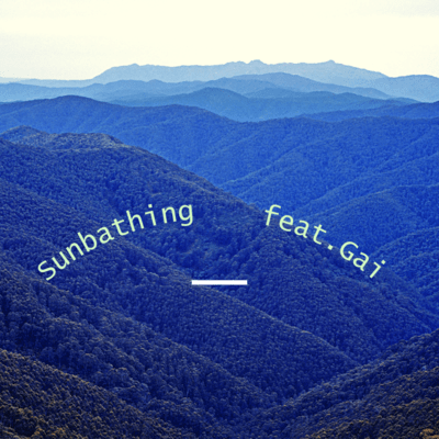 Sunbathing (feat. Gai)のジャケット写真