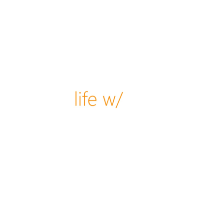 life w/ (feat. 足立レイ)のジャケット写真