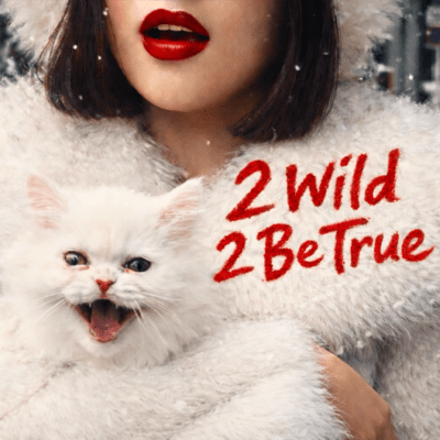 2 Wild 2 Be True Front Cover