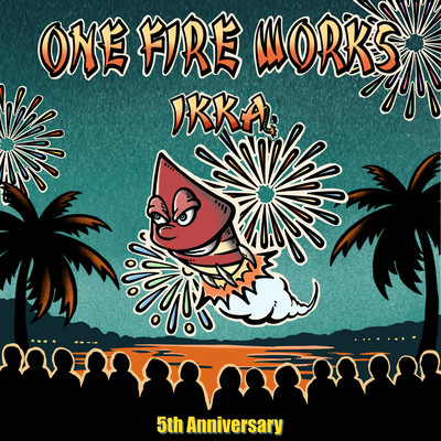 ONE FIRE WORKS (feat. IKKA) Front Cover