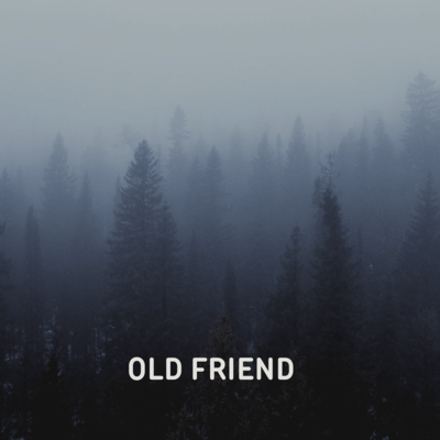 OLD FRIEND Front Cover
