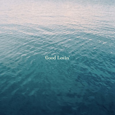 Good Lovin'のジャケット写真