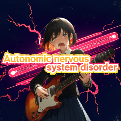 Autonomic nervous system disorder (feat. Takamura Hibiki) Front Cover