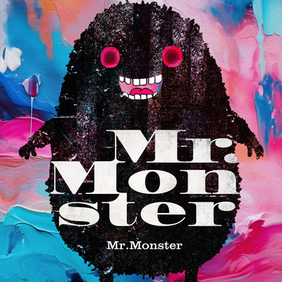 Mr.Monsterのジャケット写真