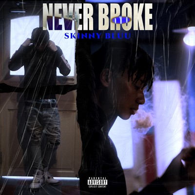 NEVER BROKE Front Cover