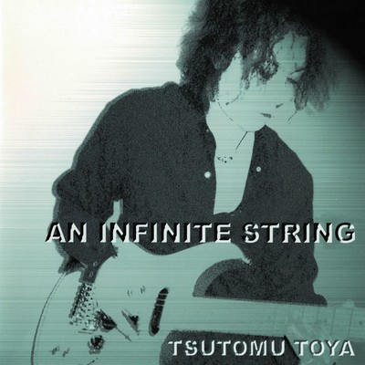 AN INFINITE STRING (2024 Remastered) Front Cover