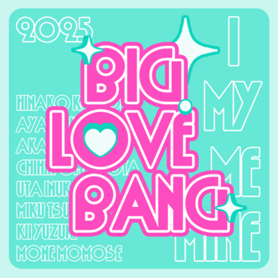 BIG LOVE BANG Front Cover