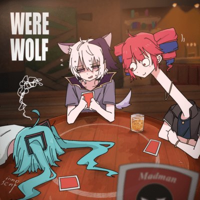 WereWolf (feat. KASANE TETO, HATSUNE MIKU & Ci flower) Front Cover