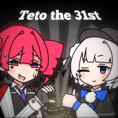 Teto the 31st (feat. KASANE TETO & Ui) Front Cover